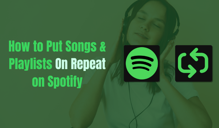 Put Songs and Playlists On Repeat on Spotify