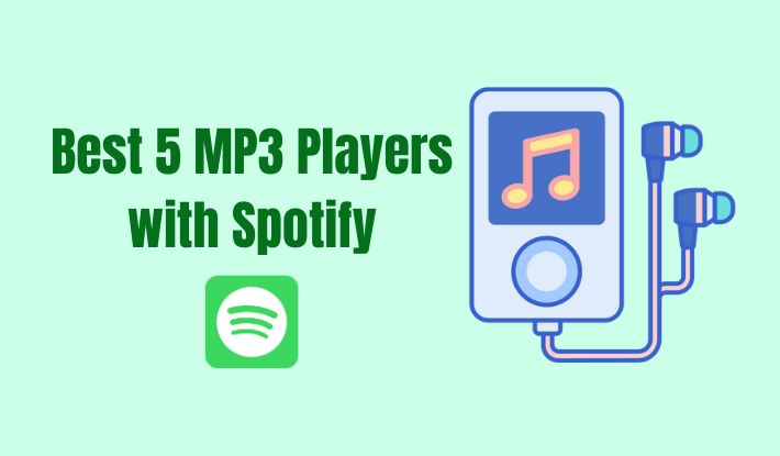 Best 5 MP3 players with Spotify