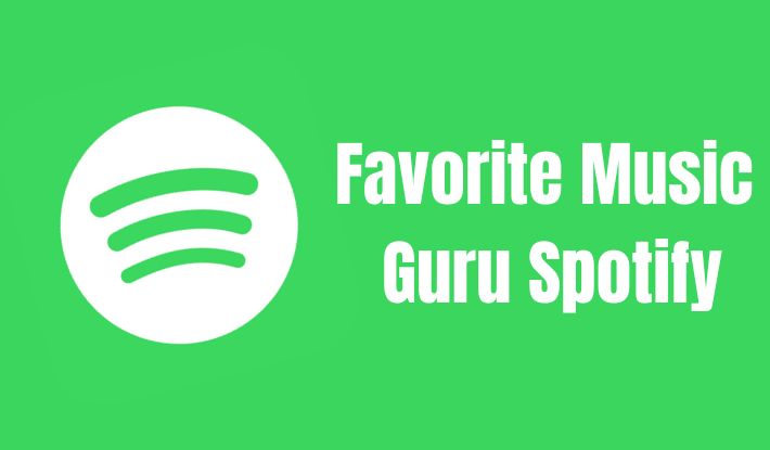 Favorite Music Guru Spotify