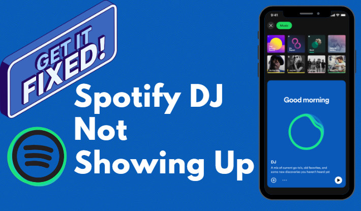 Fix Spotify DJ Not Showing Up